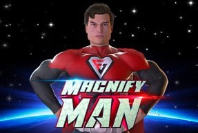 Magnify Man