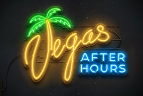 VEGAS AFTER HOURS