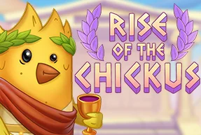 Rise of Chickus